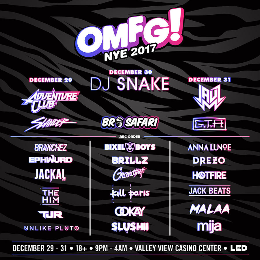 OMFG! NYE 2017 Line-Up By Day