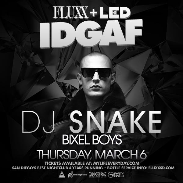 DJ Snake Bixel Boys Fluxx San Diego