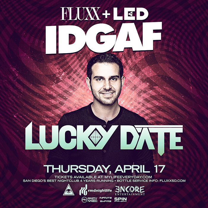 Lucky Date Fluxx Nightclub San Diego