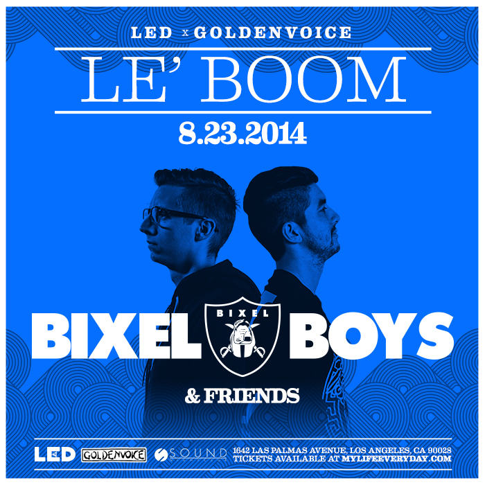 Le' Boom Bixel Boys Sound Nightclub Los Angeles