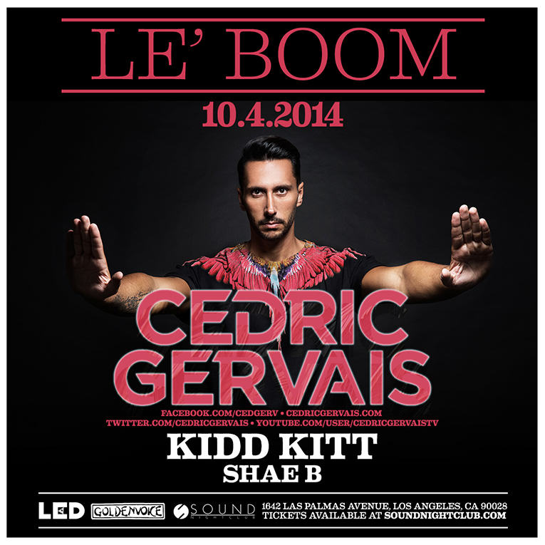 Le'Boom Cedric Gervais Sound Nightclub Los Angeles