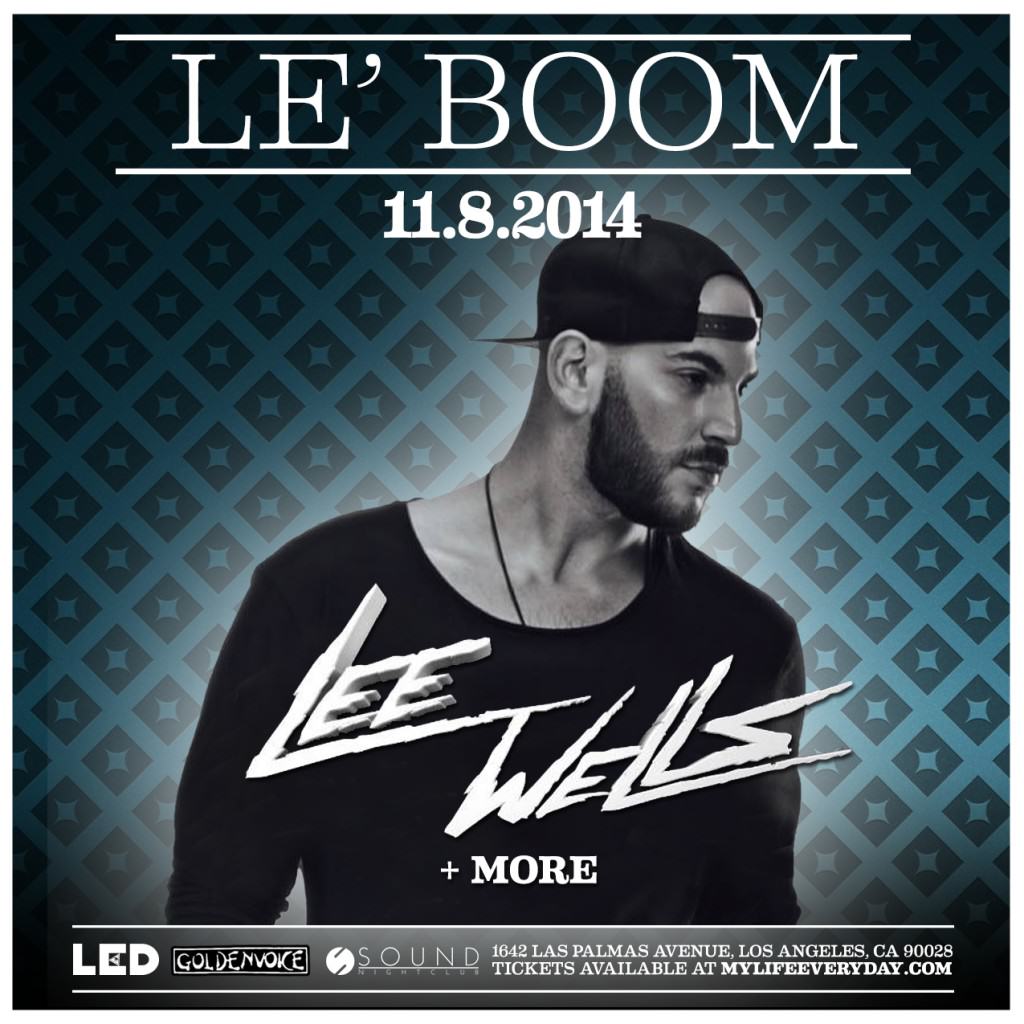 Le'Boom Lee Wells Sound Nightclub Los Angeles