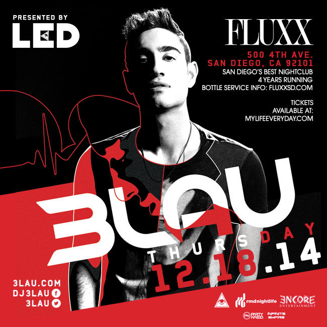 3LAU Fluxx San Diego LED presents