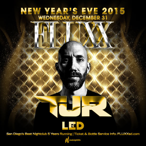 TJR Fluxx San Diego New Years Eve 2015