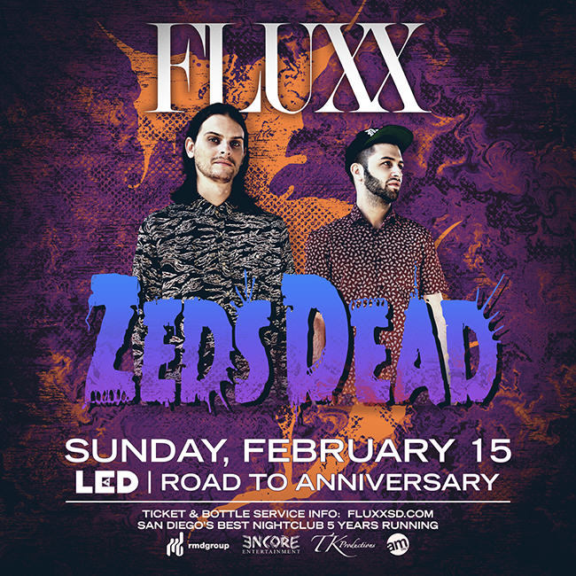 Zed Dead Fluxx San Diego LED presents