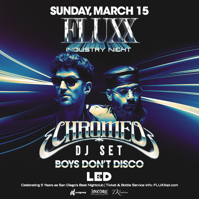 Chromeo Fluxx San Diego LED presents CRSSD festival