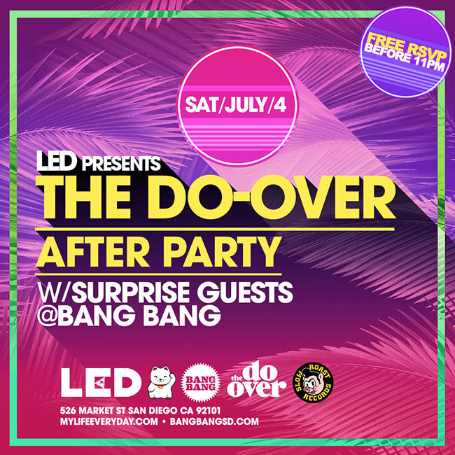 The DO-OVER After Party LED presents