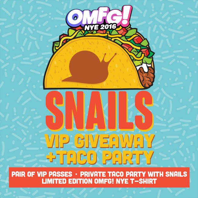 OMFG! NYE Meet & Greet Snails