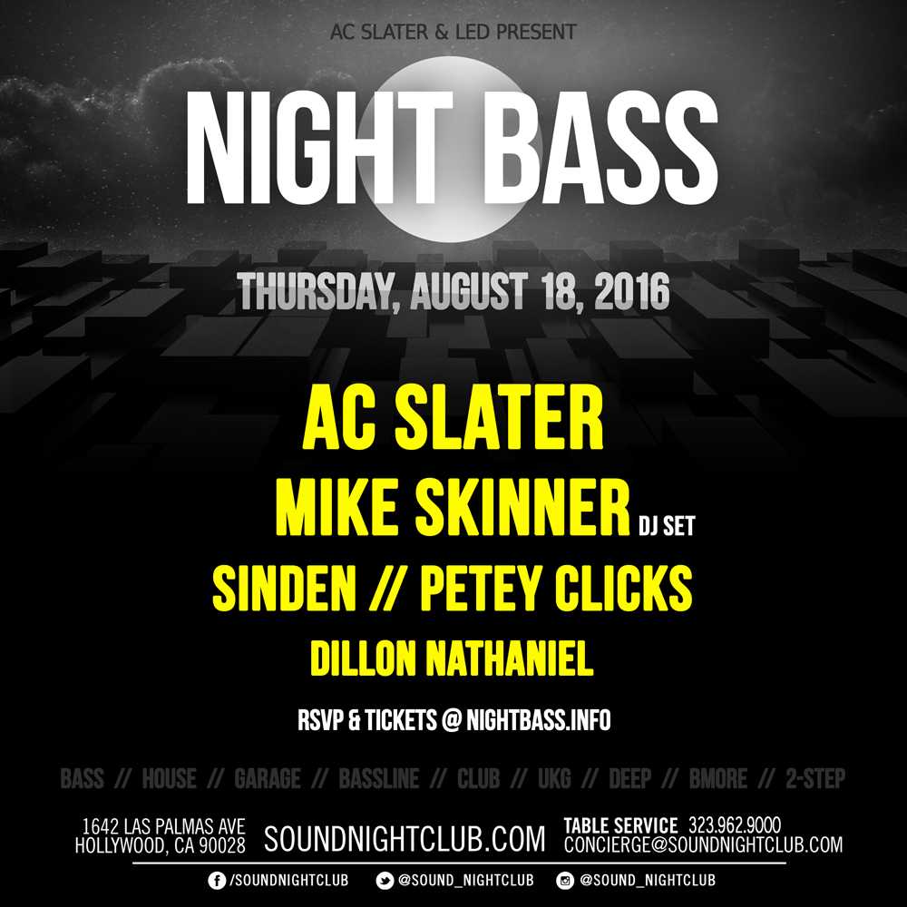 Night Bass AC Slater Los Angeles
