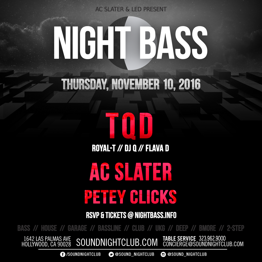 Night Bass November 2016 TQD LED presents